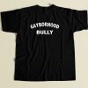 Gayborhood Bully T Shirt Style