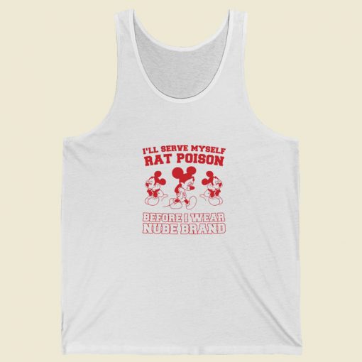 I Will Serve Myself Rat Poison Tank Top