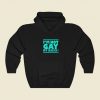 Im Not Gay My Ass Is Hoodie Style