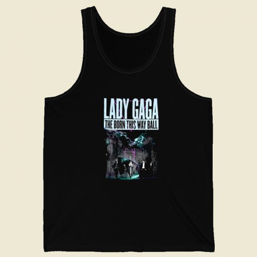 Lady Gaga Born This Way Ball Tank Top