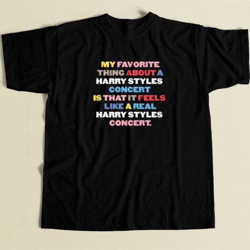 My Favorite Thing Harry Styles T Shirt Style