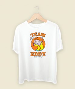 Team Eddy Edd T Shirt Style