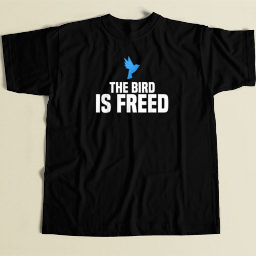 The Bird Is Freed T Shirt Style