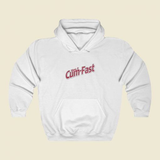 Yes I Cum Fast Hoodie Style