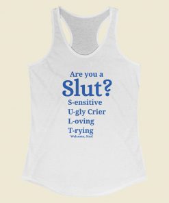 Are You A Slut Classic Racerback Tank Top