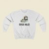 Crack Kills Funny Sweatshirts Style