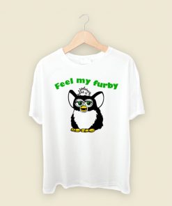 Feel My Furby Unisex T Shirt Style