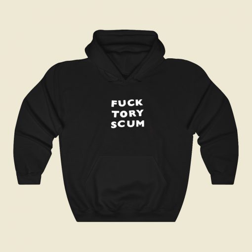 Fuck Tory Scum Hoodie Style