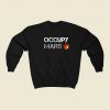 Occupy Mars Graphic Sweatshirts Style