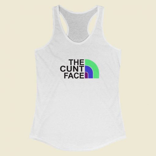 The Cunt Face Racerback Tank Top