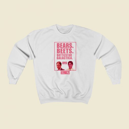 The Office Bears Beets Battlestar Sweatshirts Style