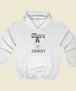 This Bussy Belongs To Christ Hoodie Style