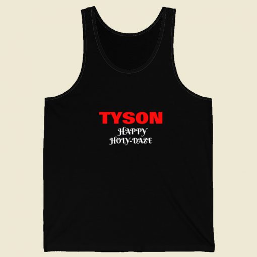 Tyson Happy Holy Daze Tank Top